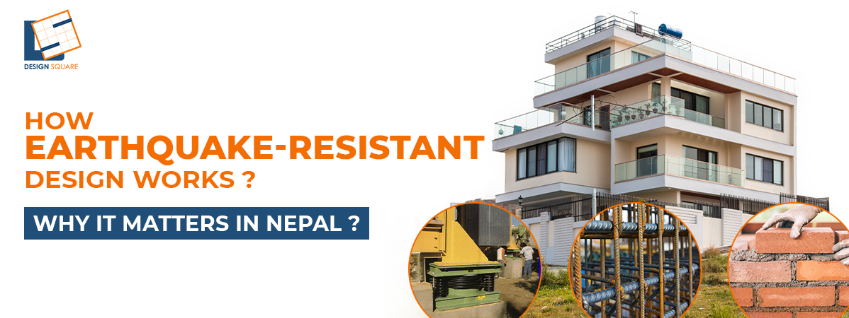 Earthquake-Resistant Design in Nepal: What You Need to Know