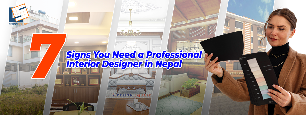 7 Signs You Need a Professional Interior Designer in Nepal
